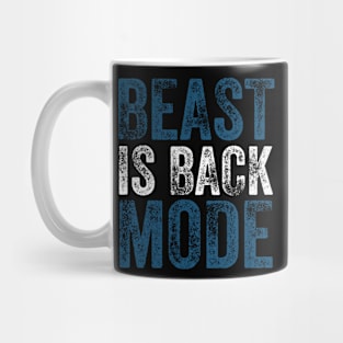 Beast Is Back Mode Mug